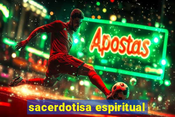 sacerdotisa espiritual